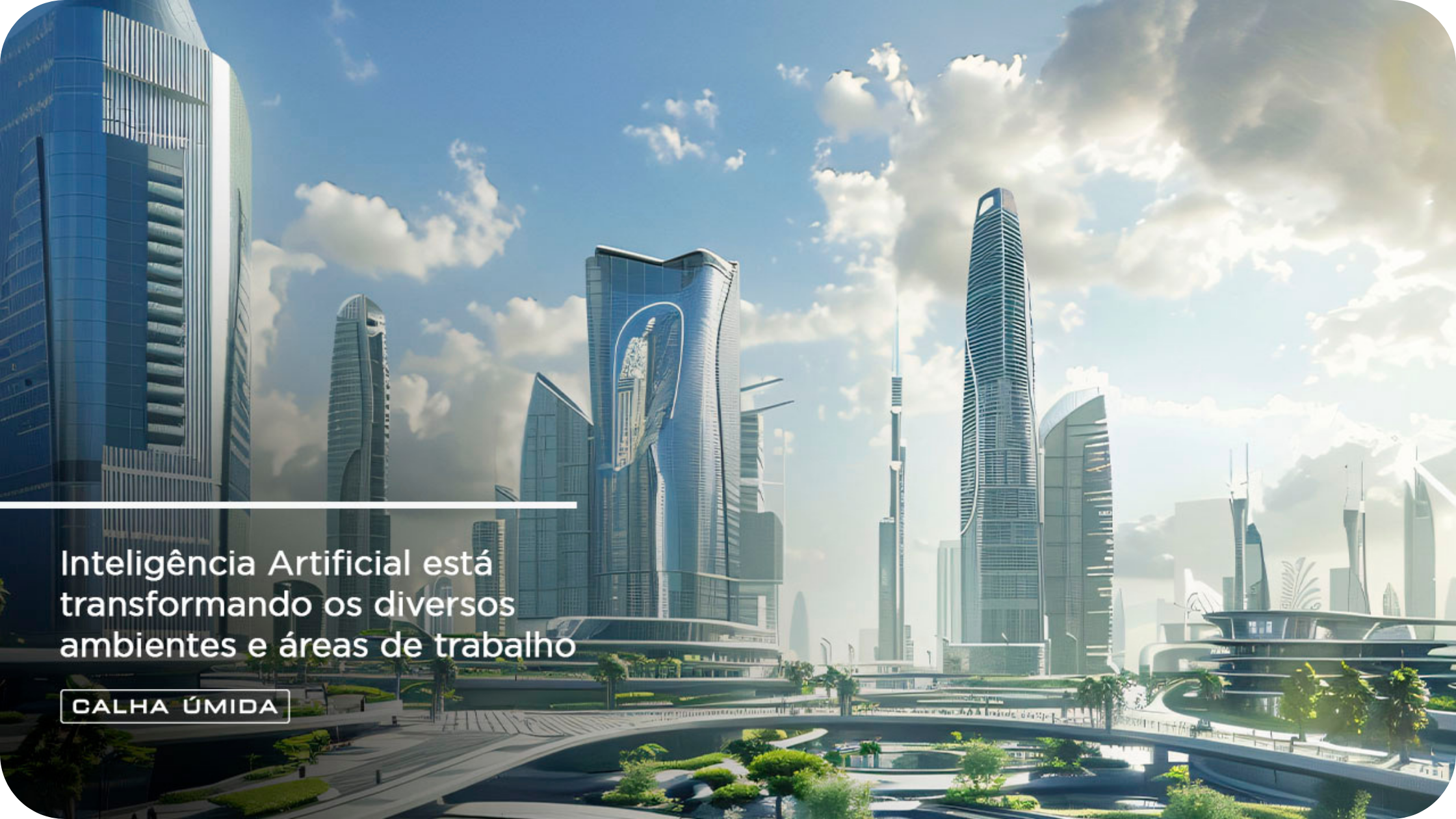 A Inteligência Artificial (IA) como aliada nos projetos de Arquitetura e Design